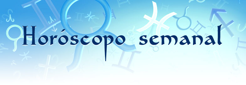 HOROSCOPO DE AMOR SEMANAL horoscopo de amor semanal: